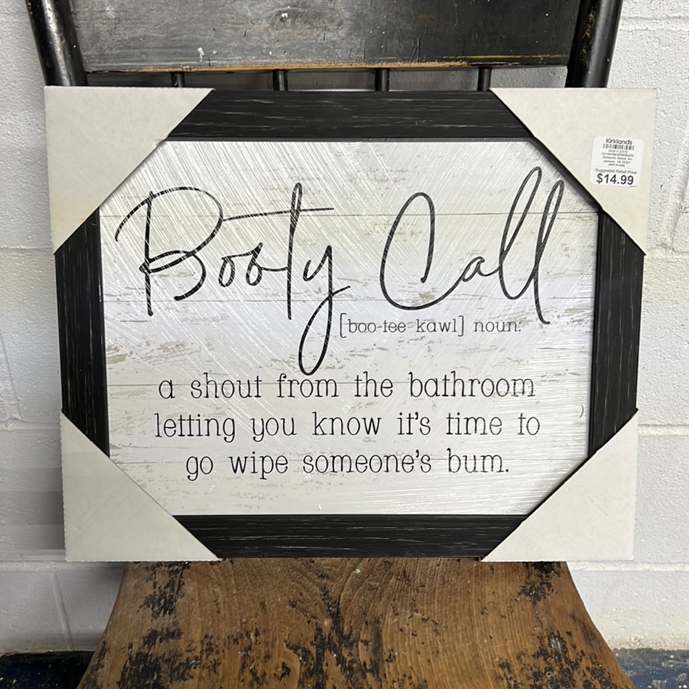 Booty Call sign
